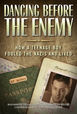 Dancing Before the Enemy: How a Teenage Boy Fooled the Nazis and Lived - Plagáty