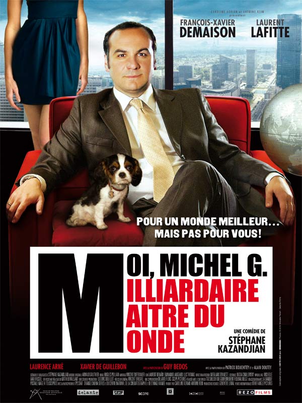 Moi, Michel G., milliardaire, maître du monde - Plagáty
