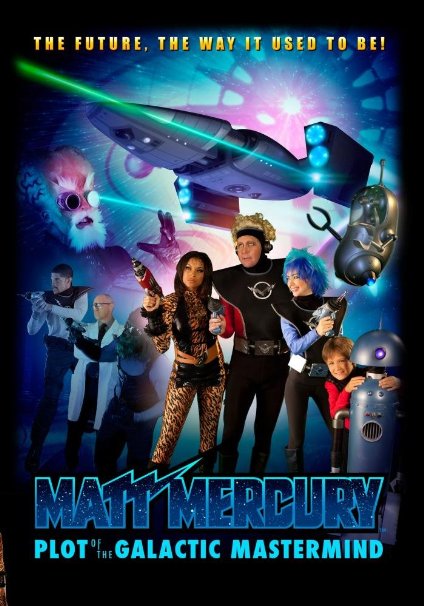Matt Mercury, Plot of the Galactic Mastermind - Plakate