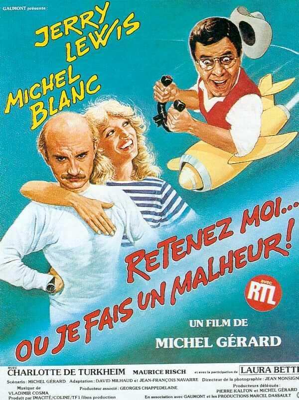 Retenez-moi... ou je fais un malheur ! - Affiches