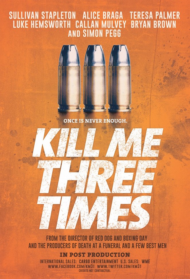 Kill Me Three Times - Carteles