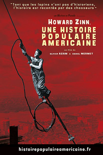 Howard Zinn, une histoire populaire américaine - Cartazes