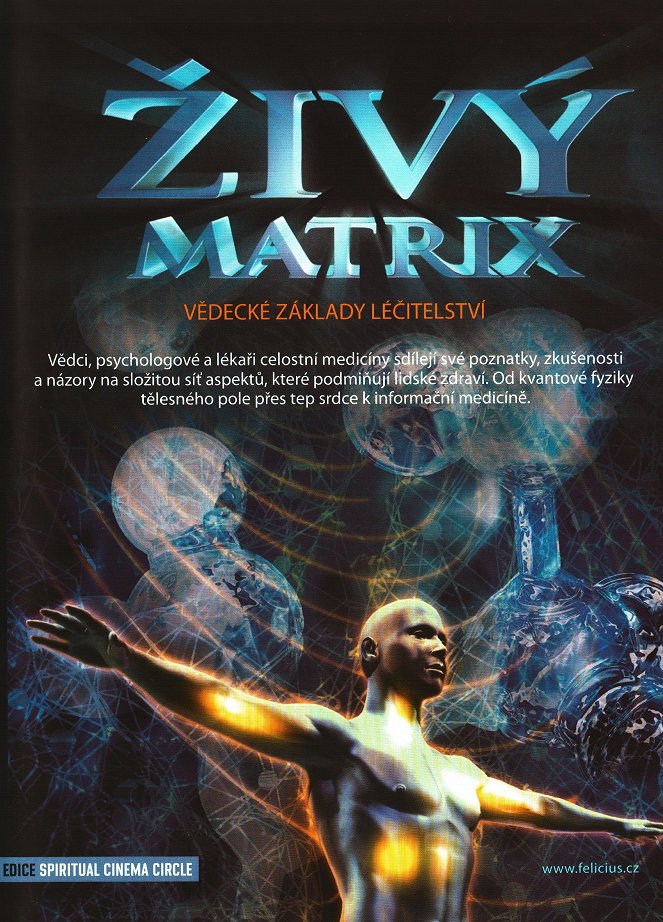 Žijící Matrix - Léčitelé a věda - Plakáty