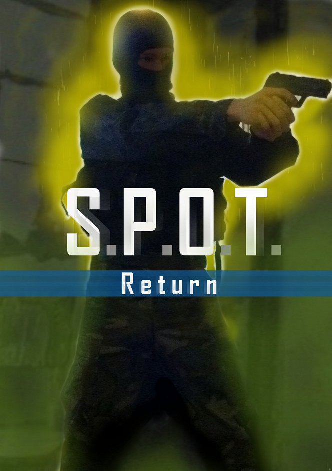S.P.O.T.: Return - Plakate
