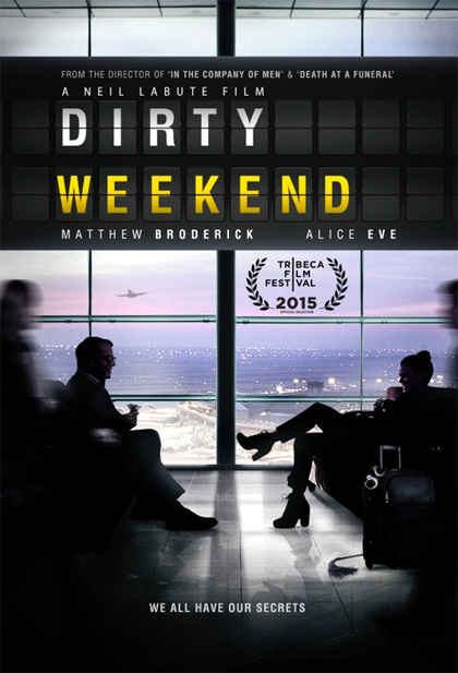 Dirty Weekend - Affiches
