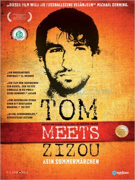 Tom meets Zizou - Kein Sommermärchen - Plagáty