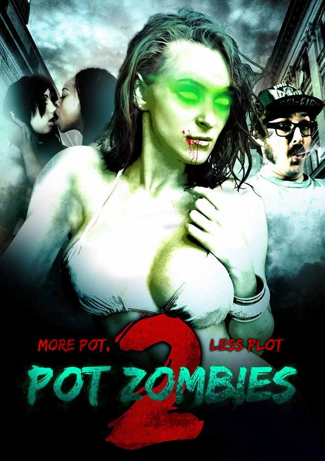Pot Zombies 2: More Pot, Less Plot - Affiches