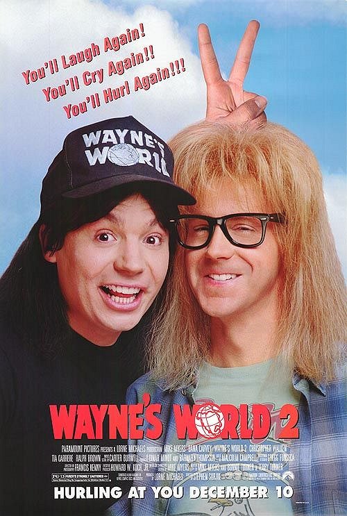 Wayne's World 2: ¡Qué desparrame 2! - Carteles