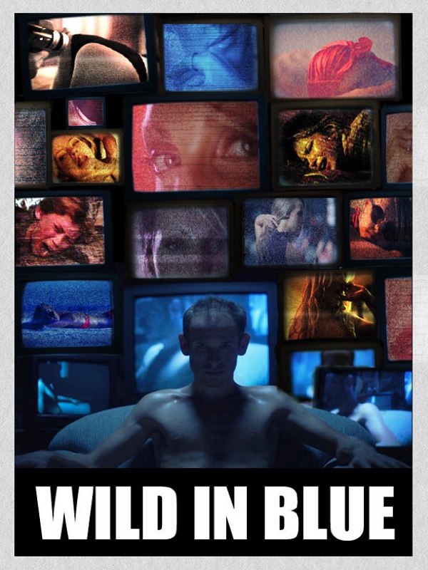 Wild in Blue - Plagáty