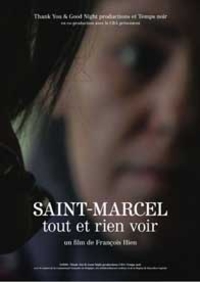 Saint-Marcel : Tout et rien voir - Julisteet