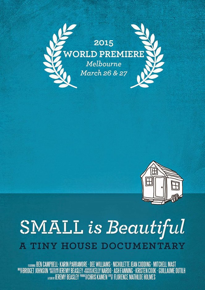 Small Is Beautiful: A Tiny House Documentary - Carteles