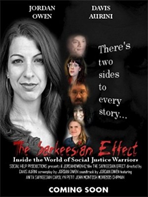 The Sarkeesian Effect: Inside the World of Social Justice Warriors - Plakátok