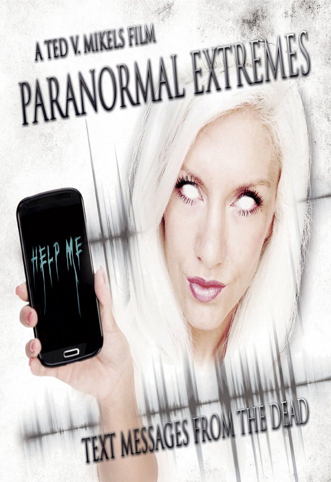 Paranormal Extremes: Text Messages from the Dead - Plagáty