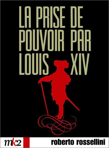 La Prise du pouvoir par Louis XIV - Plakate
