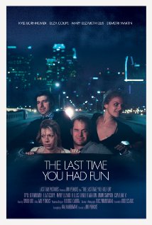 The Last Time You Had Fun - Affiches