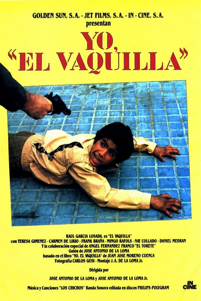 Yo, 'El Vaquilla' - Plakaty