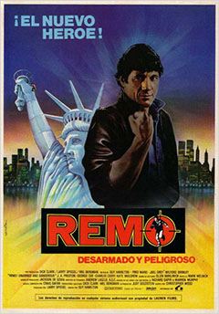 Remo, desarmado y peligroso - Carteles