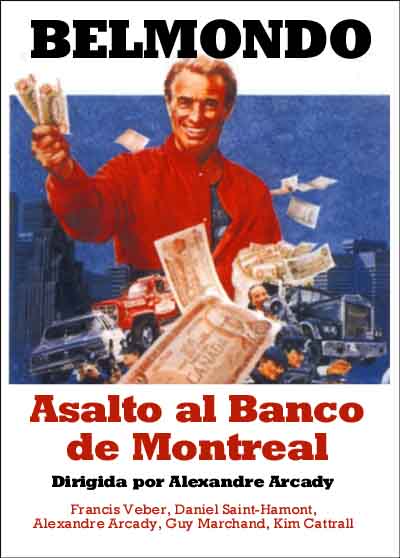 Asalto al banco de Montreal - Carteles