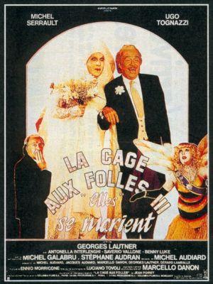 La Cage aux folles III : 'Elles' se marient - Affiches