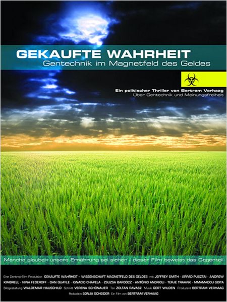 Gekaufte Wahrheit - Gentechnik im Magnetfeld des Geldes - Posters