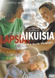 Lapsia ja aikuisia - Kuinka niitä tehdään? - Posters