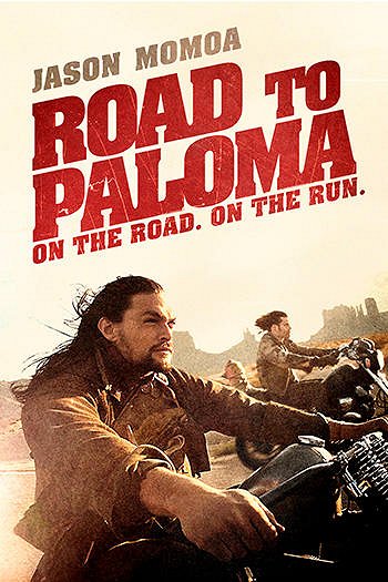 Road to Paloma - Affiches