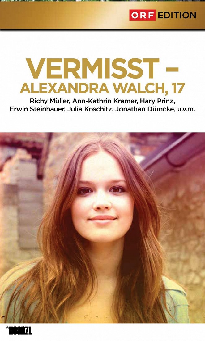 Vermisst - Alexandra Walch, 17 - Plakaty