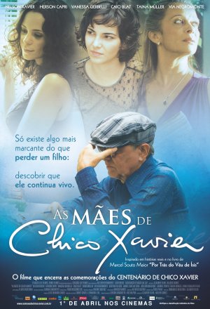The Mothers of Chico Xavier - Posters