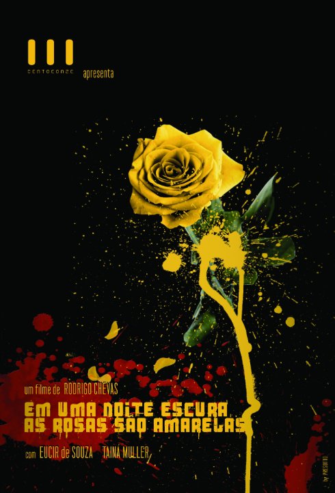 Em Uma Noite Escura, As Rosas São Amarelas - Plakaty
