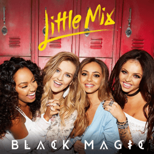 Little Mix: Black Magic - Julisteet