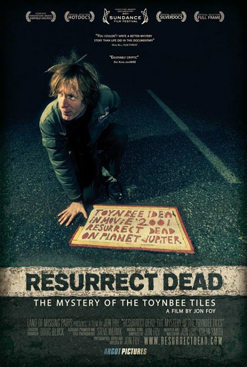 Resurrect Dead: The Mystery of the Toynbee Tiles - Plakate
