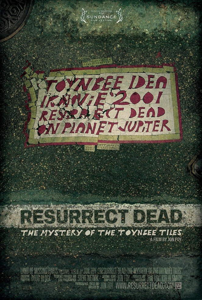 Resurrect Dead: The Mystery of the Toynbee Tiles - Carteles