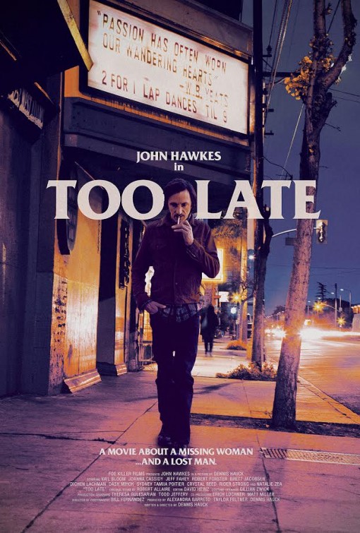 Too Late - Posters