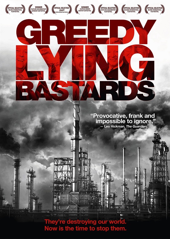 Greedy Lying Bastards - Plakate