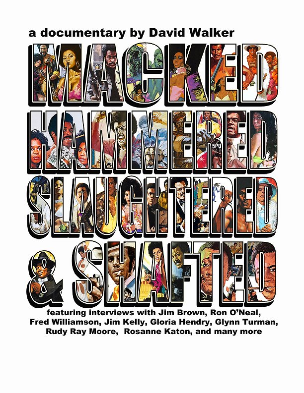 Macked, Hammered, Slaughtered and Shafted - Affiches