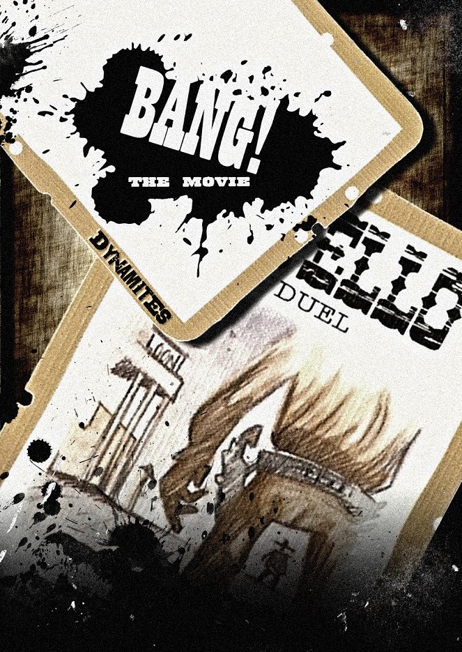 Bang! The Movie - Affiches