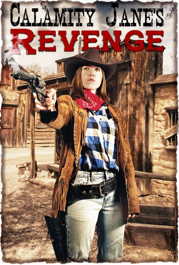 Calamity Jane's Revenge - Plakáty
