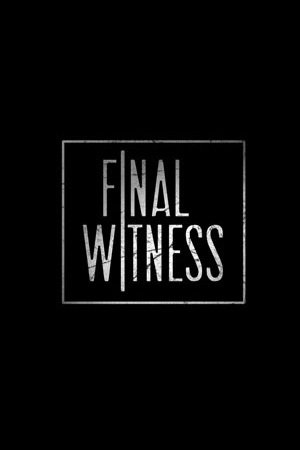 Final Witness - Plakátok