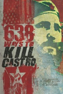 638 Ways to Kill Castro - Plakate
