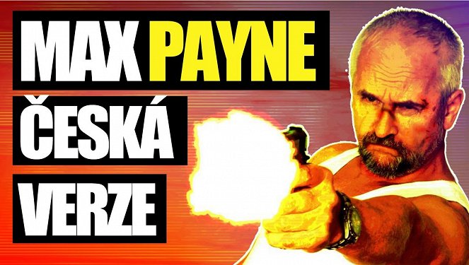 Max Payne - Česká verze - Plakátok