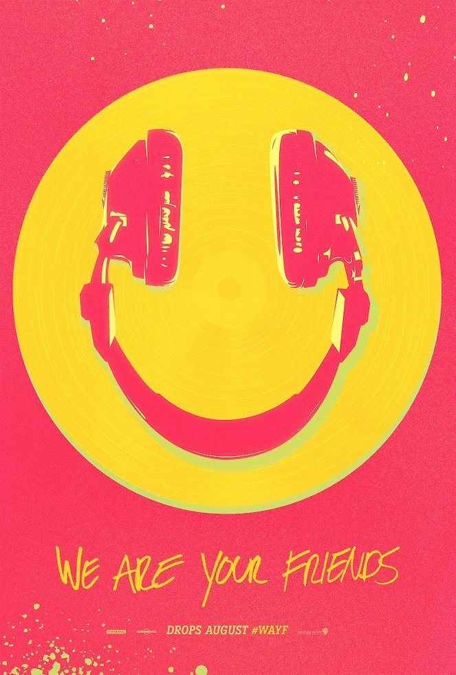 We Are Your Friends - Affiches