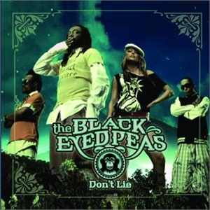 The Black Eyed Peas - Don't Lie - Plakáty