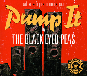 The Black Eyed Peas - Pump It - Plakáty