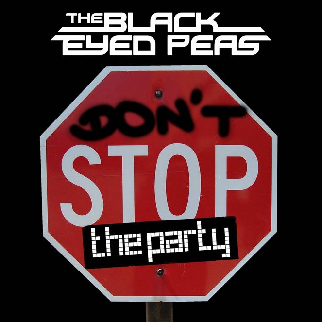 The Black Eyed Peas - Don't Stop The Party - Cartazes