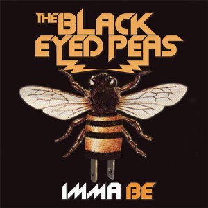 The Black Eyed Peas - Imma Be - Plakaty