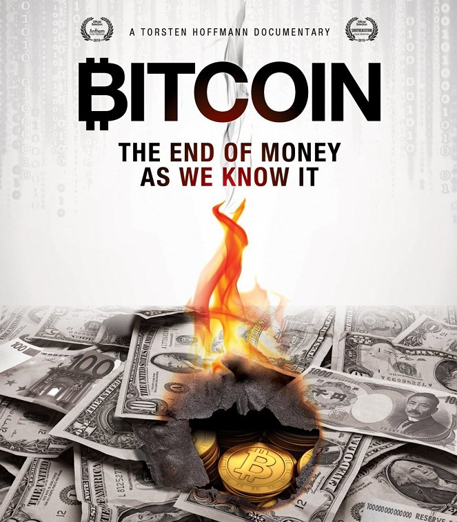 Bitcoin: The End of Money as We Know It - Affiches