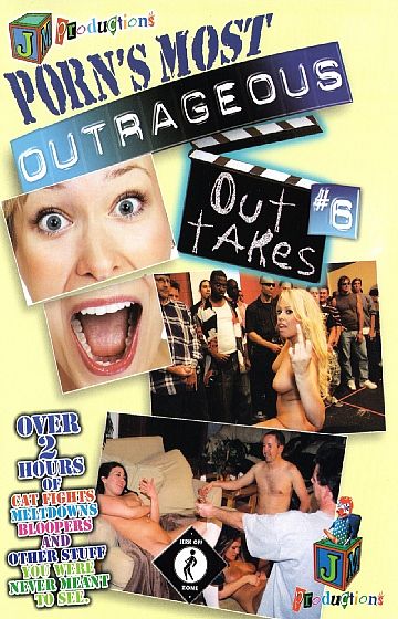 Porn's Most Outrageous Out Takes #6 - Plakaty