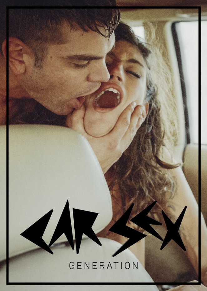 Car Sex Generation - Plakátok