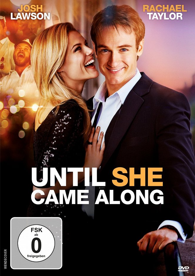 Until she came along - Plakate