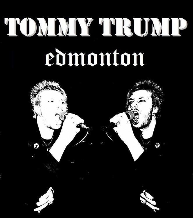 Tommy Trump - Edmonton - Cartazes